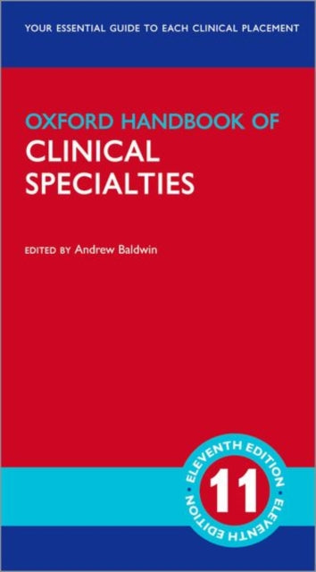Oxford Handbook Of Clinical Specialties By Baldwin, Andrew