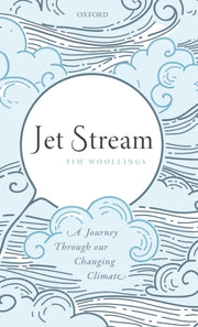 Jet Stream By Woollings, Tim
