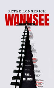 Wannsee The Road To The Final Solution