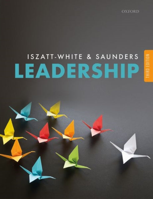 Leadership 3e Paperback By Iszatt-white, Marian