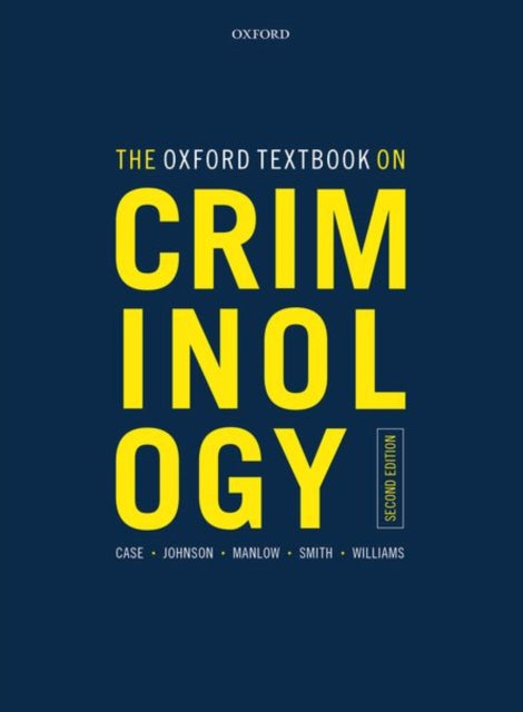 Oxford Textbook On Criminology 2e Paperb By Case, Steve