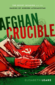 Afghan Crucible By Lake, Elisabeth
