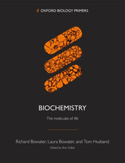 Biochemistry The Molecules Of Life Paper By Bowater, Richard