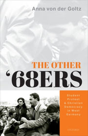 Other 68ers Students Of The Centerright By Von Der Goltz, Anna