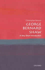 George Bernard Shaw A Very Short Introdu