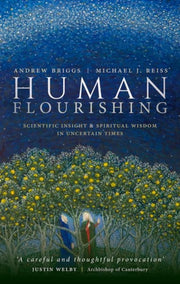 Human Flourishing Scientific Insight & S