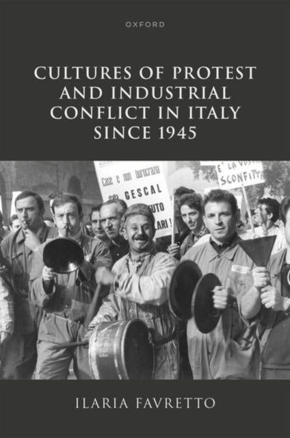 Cultures Of Protest And Industrial Conf