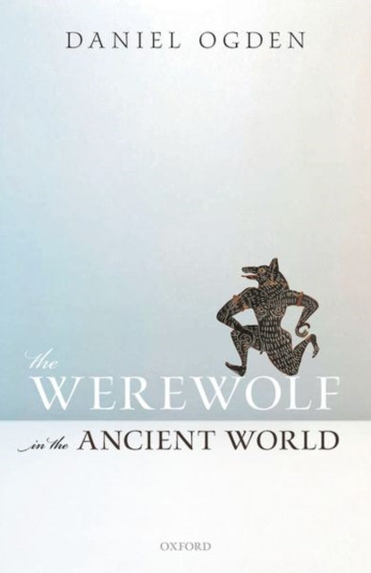 Werewolf In The Ancient World Hardback