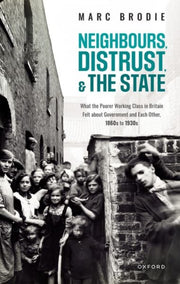Neighbours Distrust And The State