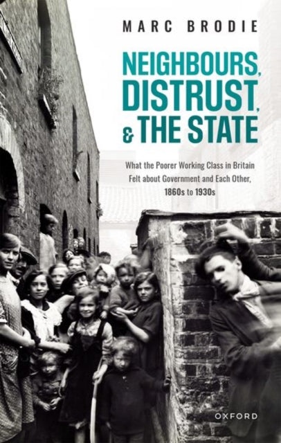 Neighbours Distrust And The State