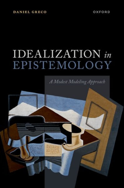 Idealization In Epistemology
