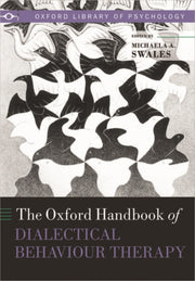 The Oxford Handbook Of Dialectical Beha By The Oxford Handbook Of Dialectical Beha