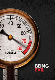 Being Evil By Luke Russell