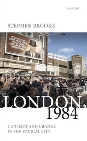 London 1984 Conflict & Change In The Rad