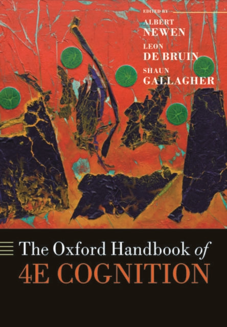 The Oxford Handbook Of 4e Cognition By Newen Albert