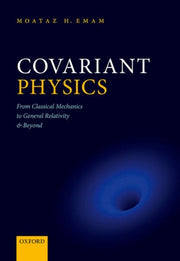 Covariant Physics Classical Mechanics