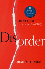 Disorder Hard Times In The 21st Century By Thompson, Helen