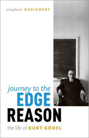 Journey To The Edge Of Reason By Stephen Budiansky