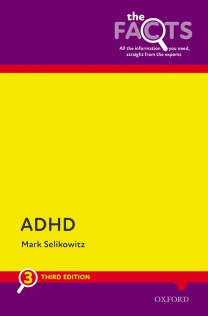 Adhd The Facts 3e