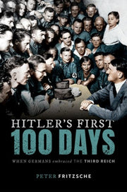 Hitlers First One Hundred Days