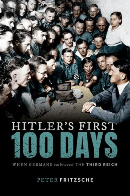 Hitlers First One Hundred Days