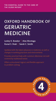 Oxford Handbook Of Geriatric Medicine 4e By Bowker, Lesley
