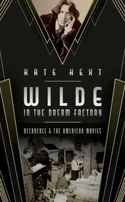 Wilde In The Dream Factory