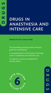 Drugs In Anaesthesia And Intensive Care By Edward Scarth