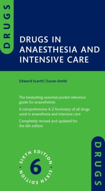Drugs In Anaesthesia And Intensive Care By Edward Scarth