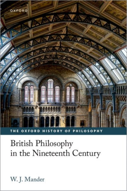 British Philosophy In The Nineteenth Ce