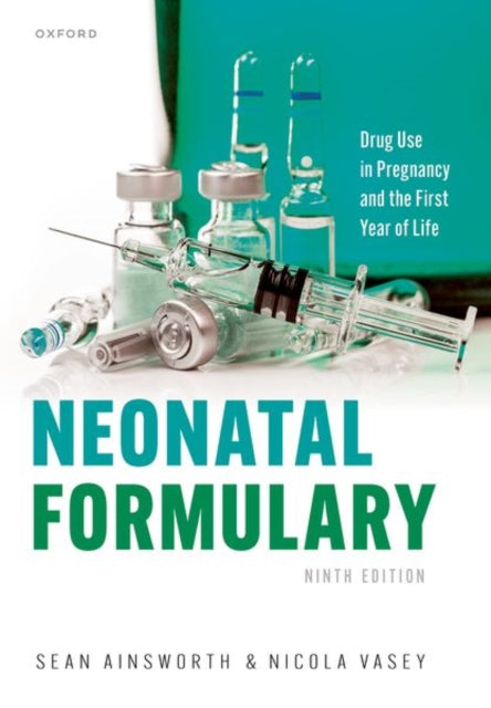 Neonatal Formulary Drug Use In Pregnancy By Ainsworth, Sean
