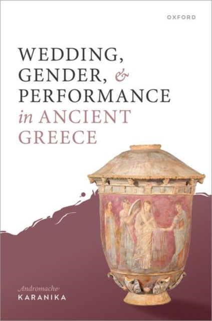 Wedding Gender & Performance In Ancient