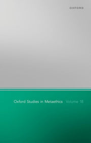Oxford Studies Of Metaethics 18