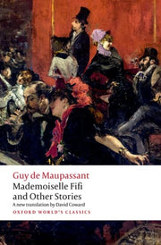 Mademoiselle Fifi & Other Stories By Maupassant, Guy De