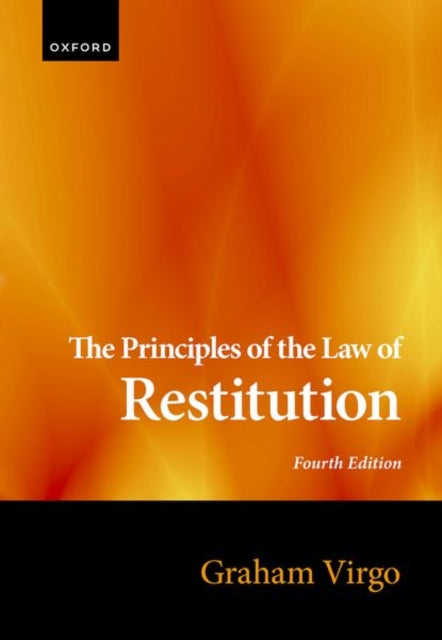 Principles Of The Law Of Restitutio By Virgo, Graham