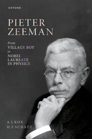 Pieter Zeeman From Village Boy To Celebr By Kox, Anne