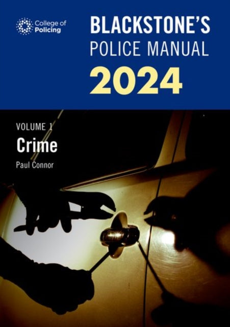 Blackstones Police Manual Volume 1 Cr By Connor Paul