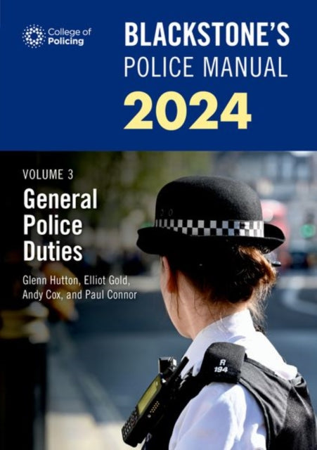 Blackstones Police Manuals Volume 3 G By Cox Andy