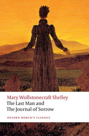 Last Man & The Journal Of Sorrow By Shelley, Mary W