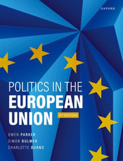 Politics In The European Union 6e By Parker, Owen Et Al