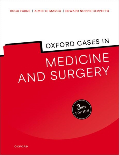 Oxford Cases In Medicine & Surgery 3e Pa By Farne, Hugo; Di Marc