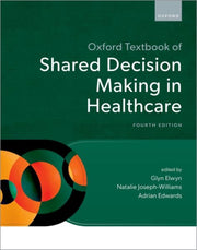 Oxford Textbook Of Shared Decision Makin