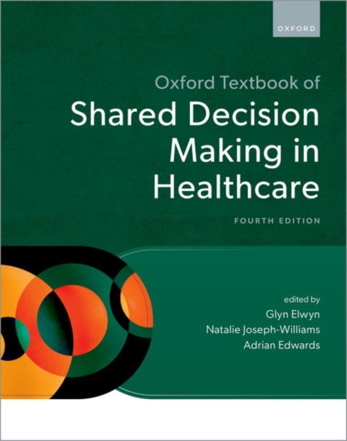 Oxford Textbook Of Shared Decision Makin