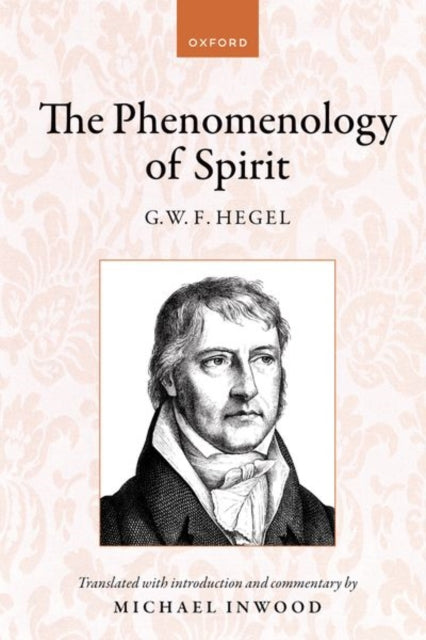 Hegel The Phenomenology Of Spirit By Inwood, Michael