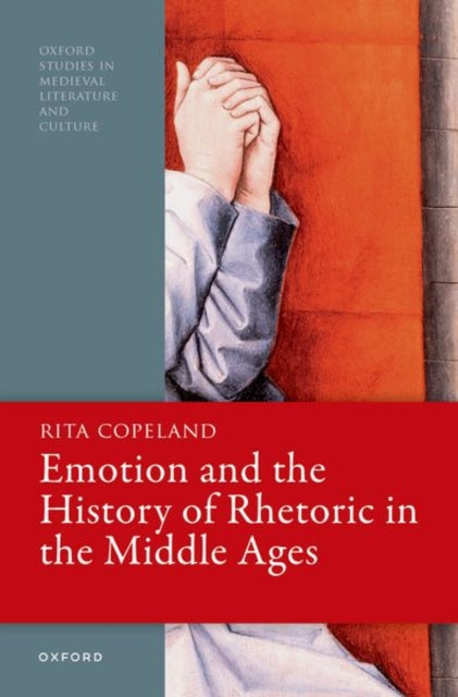 Emotion And The History Of Rhetoric In By Rita Copeland