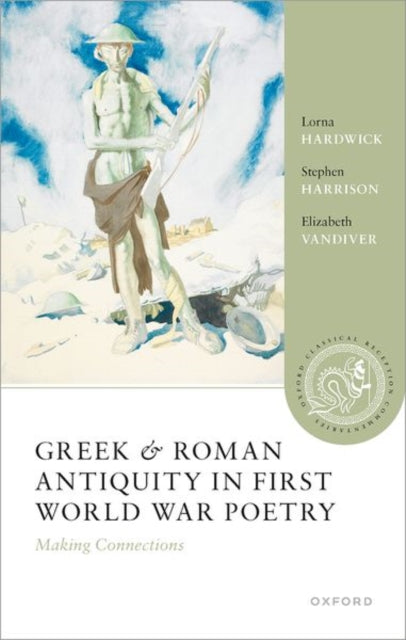 Greek & Roman Antiquity In First World W