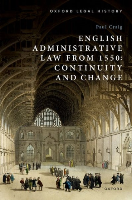 English Administrative Law From 1550