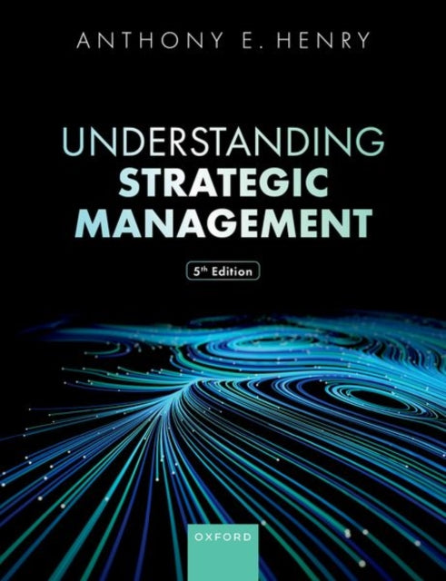 Understanding Strategic Management 5e