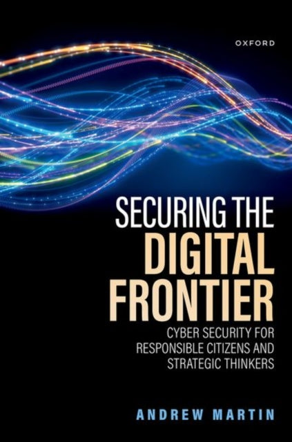 Securing The Digital Frontier