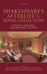 Shakespeares Afterlife In The Royal Co